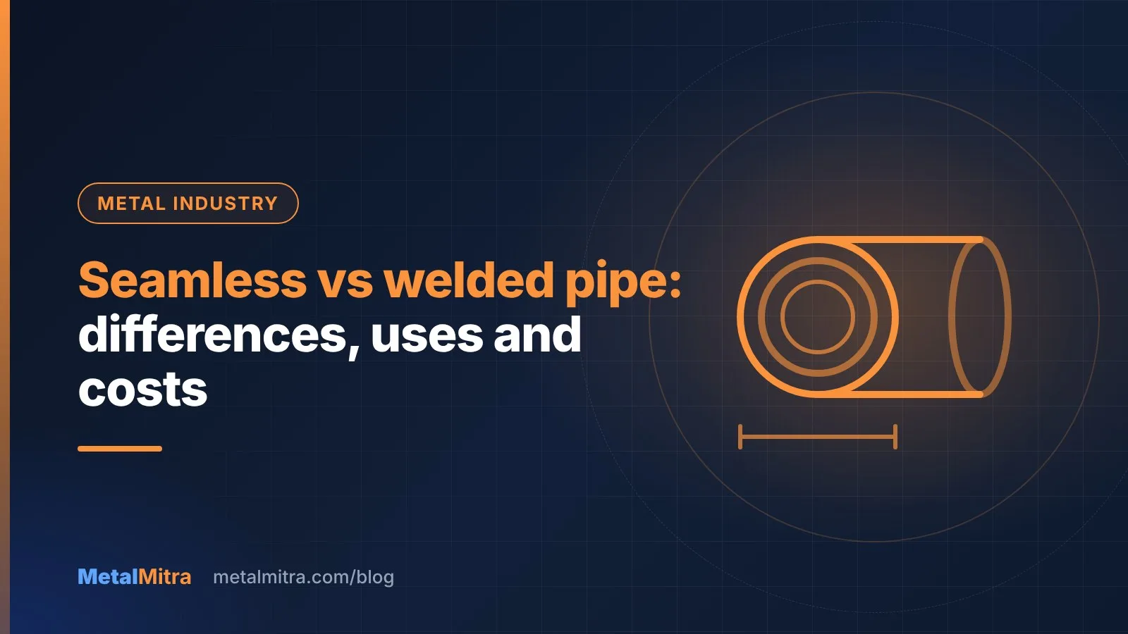 Seamless and welded steel pipes side by side showing the weld seam