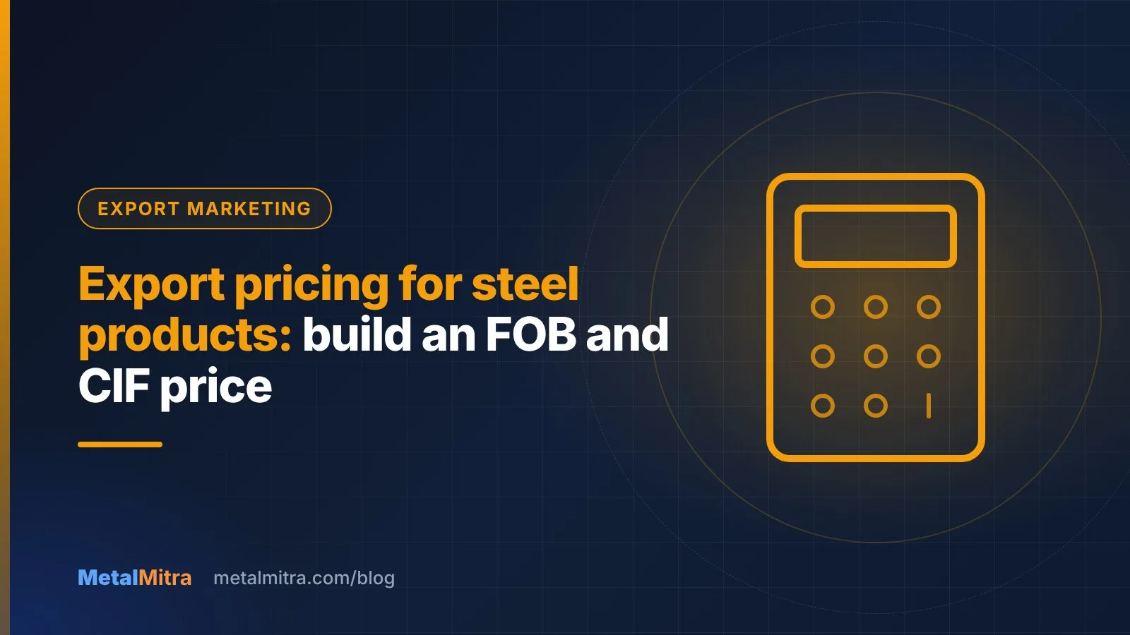 Export costing sheet for steel products with FOB and CIF price calculation
