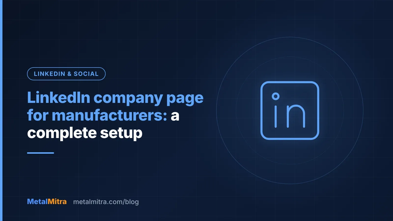 LinkedIn company page of a steel manufacturer with banner, logo and recent posts